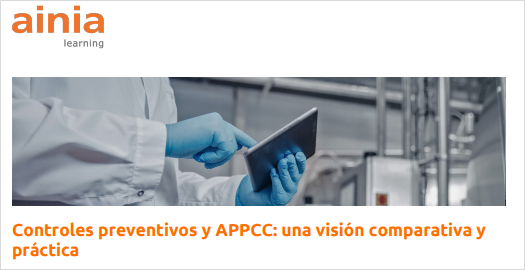 Controles preventivos y APPCC: una visión comparativa y práctica (Fecha: 25 y 26.11.2026)